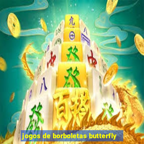 jogos de borboletas butterfly